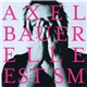 Axel Bauer - Elle Est SM